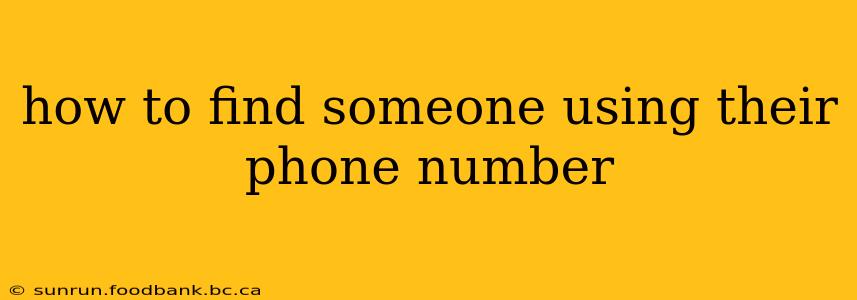how to find someone using their phone number