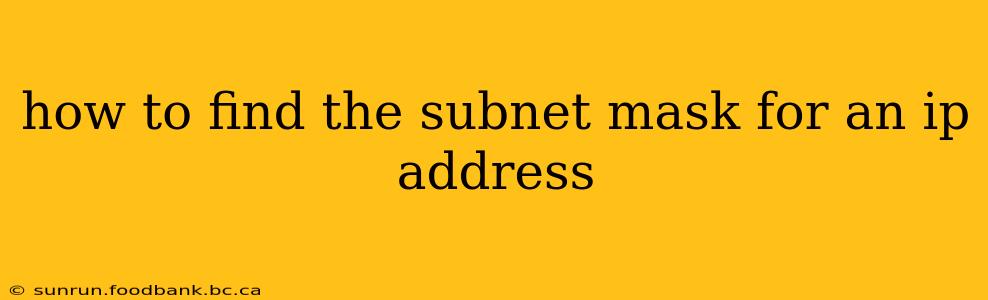 how to find the subnet mask for an ip address