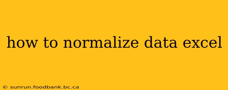 how to normalize data excel