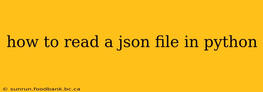 how to read a json file in python