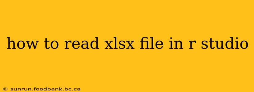 how to read xlsx file in r studio