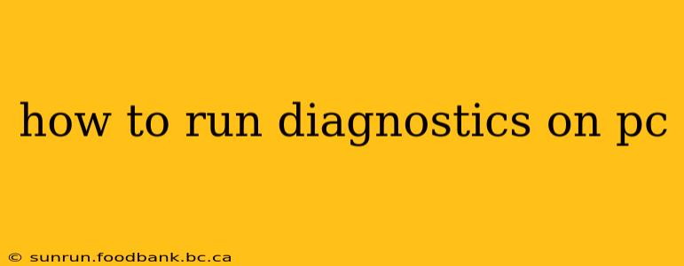 how to run diagnostics on pc
