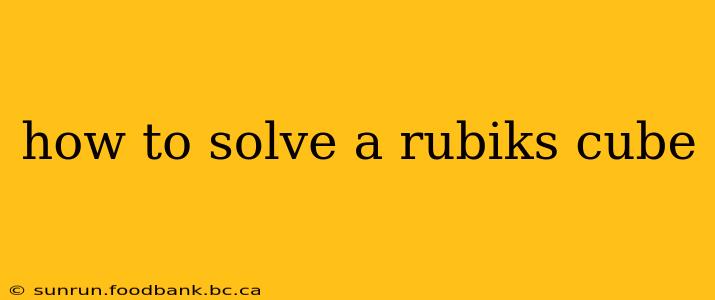 how to solve a rubiks cube