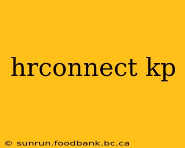 hrconnect kp