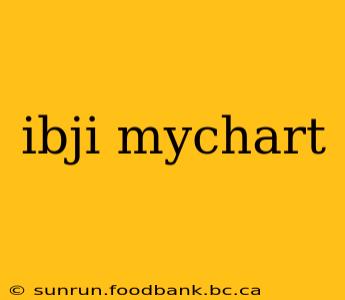ibji mychart