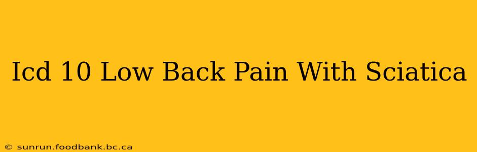 Icd 10 Low Back Pain With Sciatica