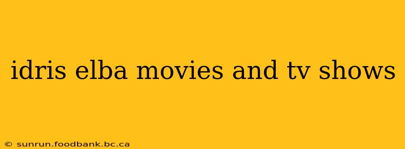 idris elba movies and tv shows