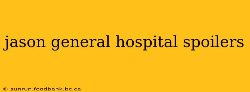 jason general hospital spoilers