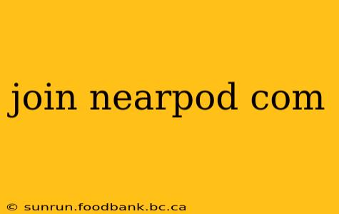 join nearpod com