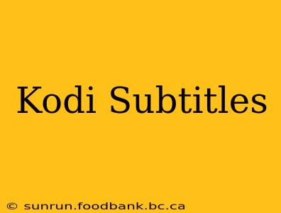 Kodi Subtitles