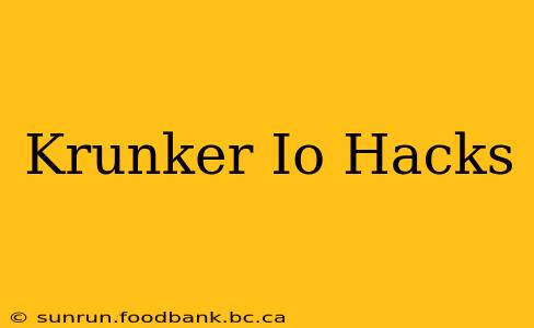 Krunker Io Hacks