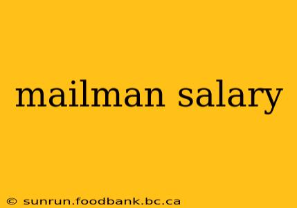 mailman salary