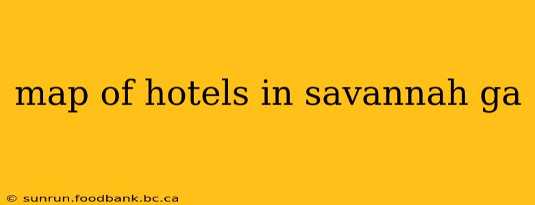 map of hotels in savannah ga