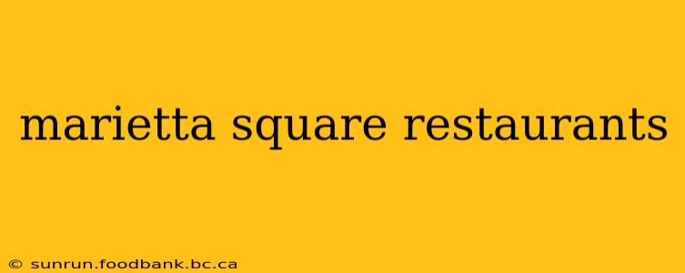 marietta square restaurants