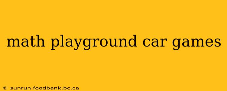 math playground car games