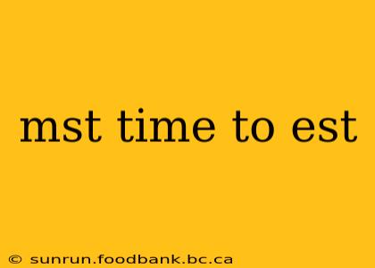 mst time to est