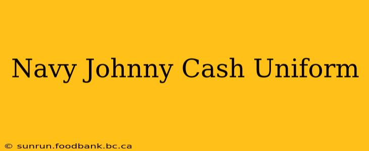Navy Johnny Cash Uniform