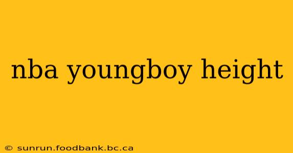 nba youngboy height