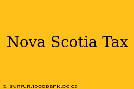 Nova Scotia Tax