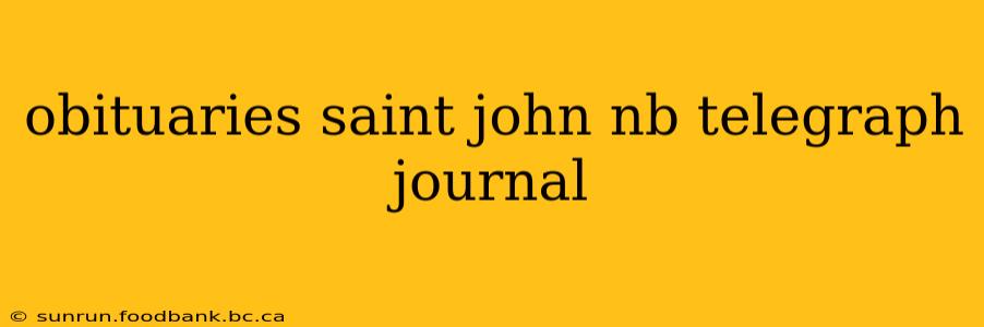 obituaries saint john nb telegraph journal