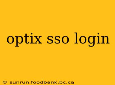 optix sso login