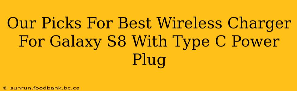 Our Picks For Best Wireless Charger For Galaxy S8 With Type C Power Plug
