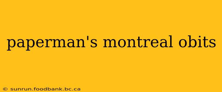 paperman's montreal obits