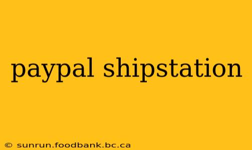 paypal shipstation