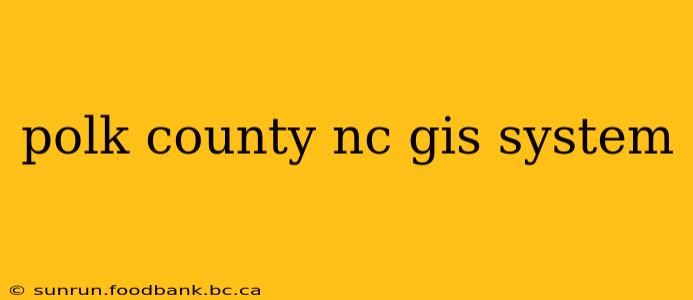 polk county nc gis system
