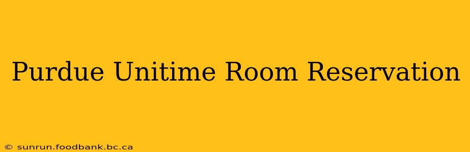 Purdue Unitime Room Reservation