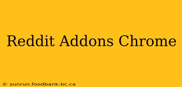 Reddit Addons Chrome