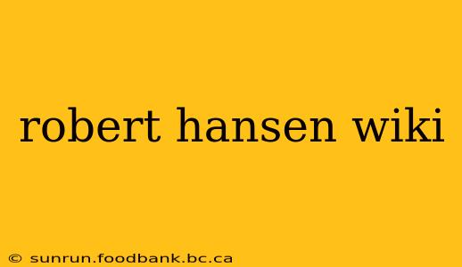 robert hansen wiki