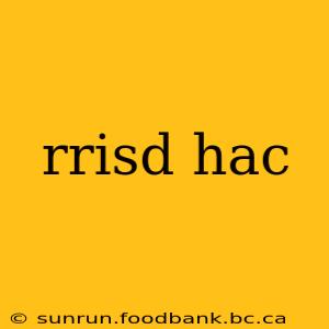rrisd hac