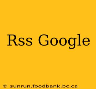 Rss Google