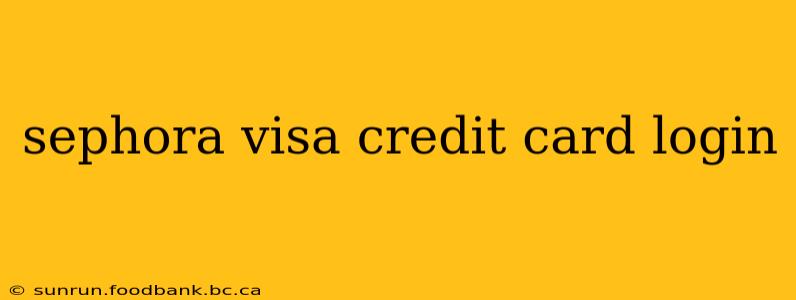 sephora visa credit card login