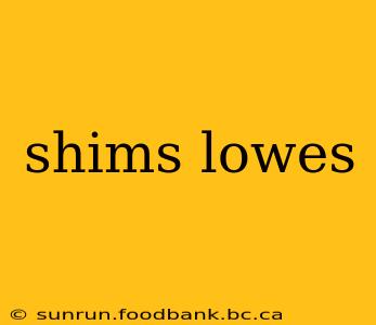 shims lowes