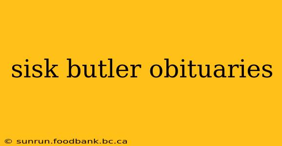 sisk butler obituaries