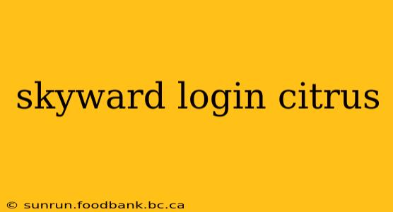 skyward login citrus