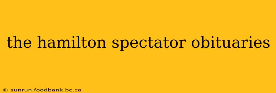 the hamilton spectator obituaries