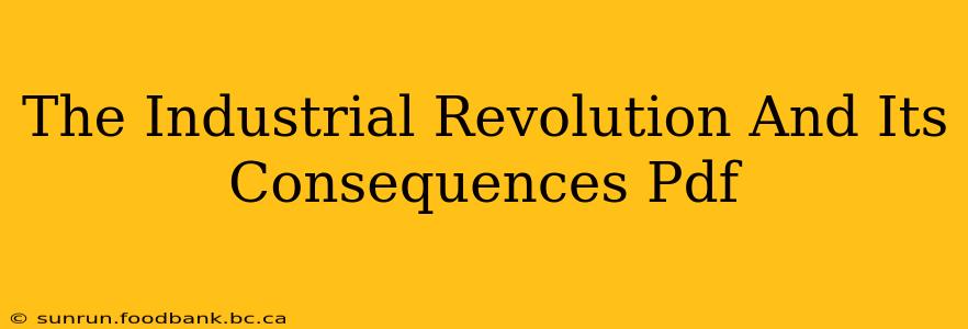 The Industrial Revolution And Its Consequences Pdf