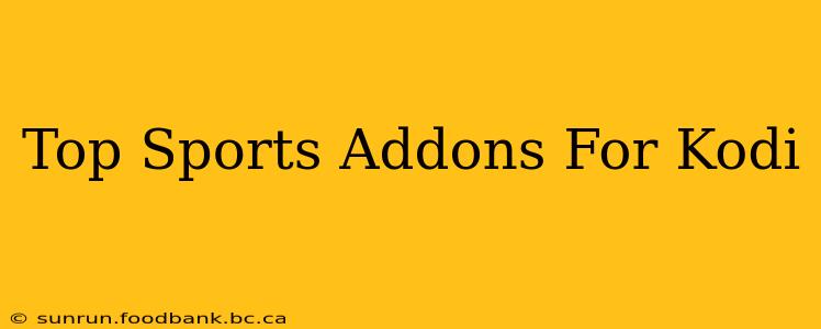 Top Sports Addons For Kodi