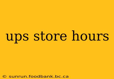 ups store hours
