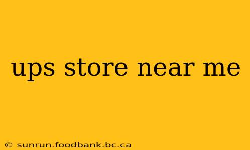 ups store near me