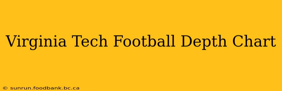Virginia Tech Football Depth Chart