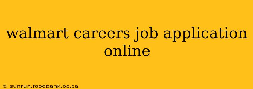 walmart careers job application online