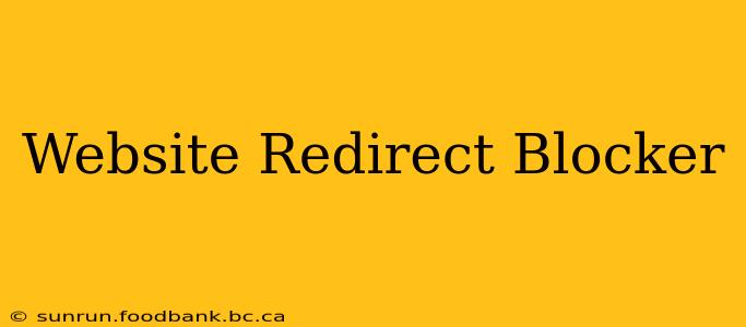 Website Redirect Blocker
