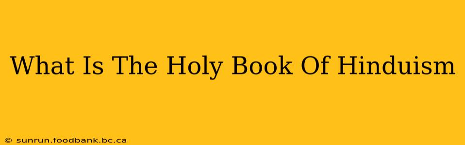 What Is The Holy Book Of Hinduism