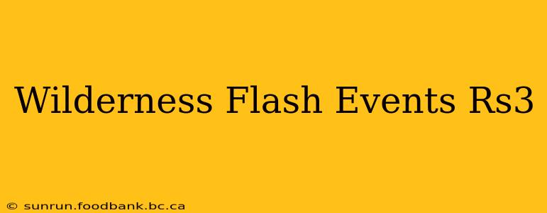 Wilderness Flash Events Rs3