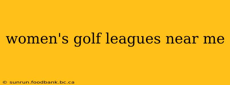 women's golf leagues near me